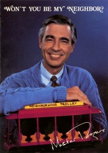 Won't You Be My Neighbor?