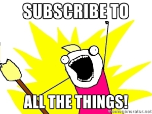 Subscribe to All the Things
